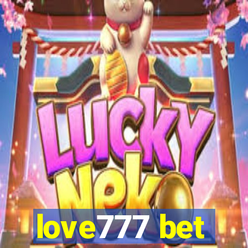 love777 bet